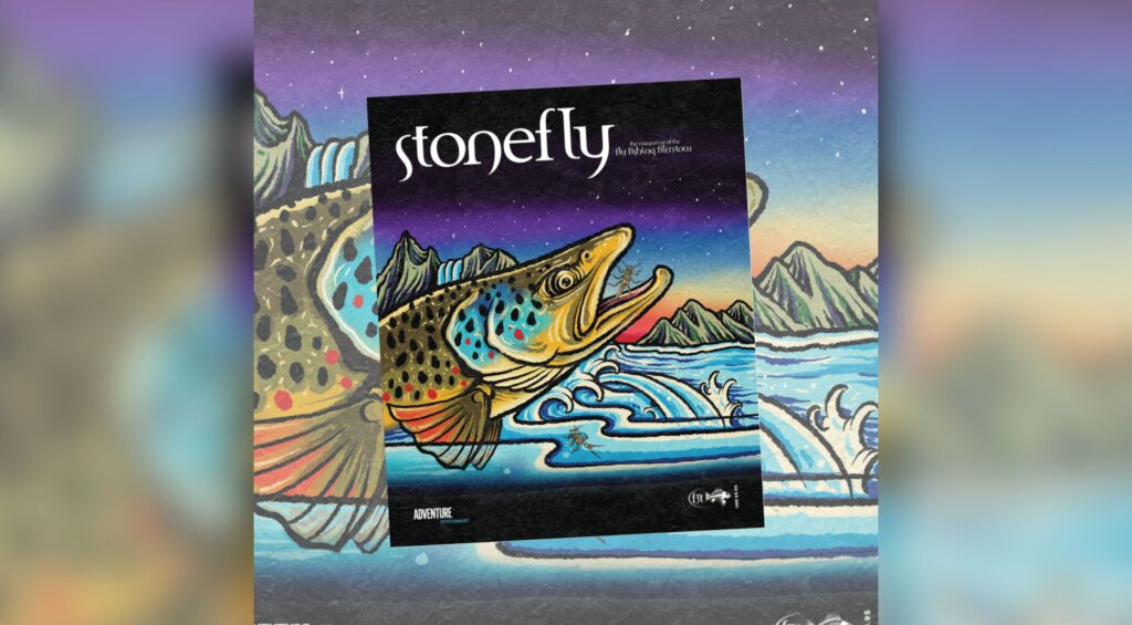 The Stonefly 2026 Magazine Has Landed